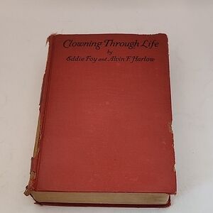 Vintage 1928 "Clowning Through Life" by Eddie Foy & Alvin F. Harlow